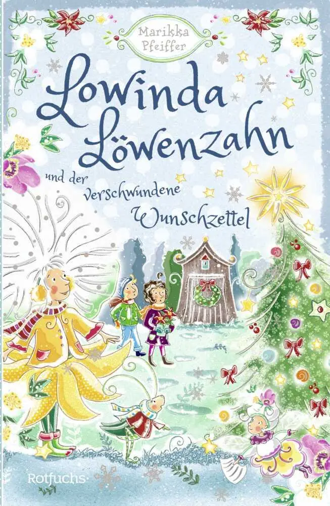 Cover: 9783757101480 | Lowinda Löwenzahn und der verwunschene Wunschzettel | Marikka Pfeiffer